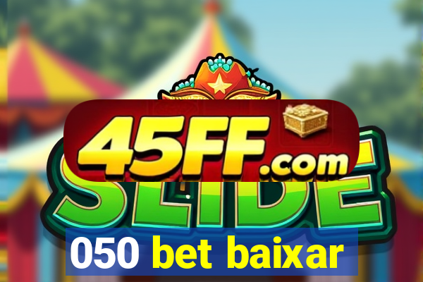 050 bet baixar